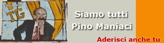 Siamo tutti Pino Maniaci