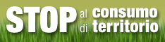 Stop al consumo di territorio!