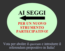Firma per il referendum propositivo e l'abolizione del quorum!